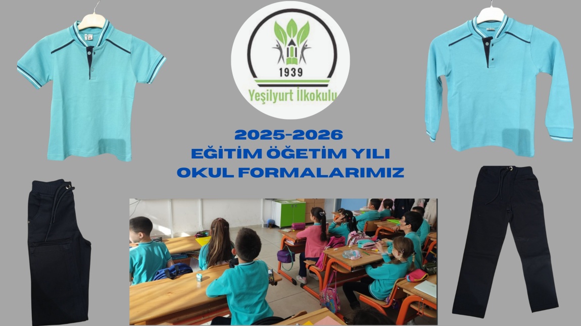 OKUL KIYAFETLERİMİZ